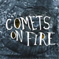 Comets On Fire Blue Cathedral