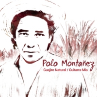 Montanez, Polo Guajiro Natural & Guitarra Mia