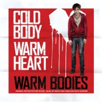 Beltrami, Marco & Buck Sanders Warm Bodies -coloured-