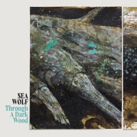 Sea Wolf Through A Dark Wood (lp+cd)