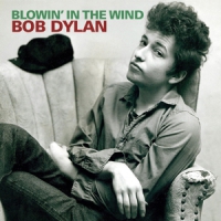 Dylan, Bob Blowin In The Wind