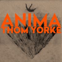 Yorke, Thom Anima