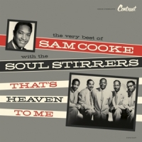 Cooke, Sam & Soul Stirrers That's Heaven To Me
