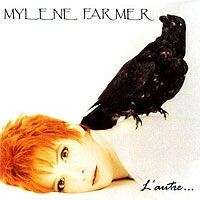Farmer, Mylene L'autre