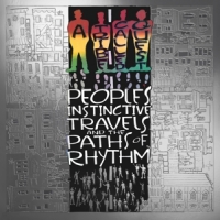 A Tribe Called Quest People's Instinctive Travels And The Paths Of Rhythm (2
