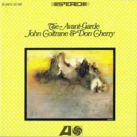 Coltrane, John / Don Cherry Avant-garde