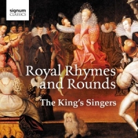 King's Singers Royal Rhymes And Rounds