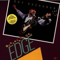 Buchanan, Roy Dancing On The Edge