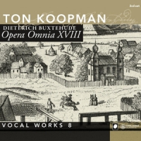 Buxtehude, D. Opera Omnia Xviii- Vocal Works Vol.8