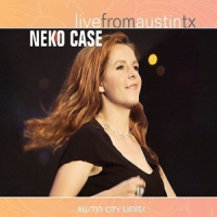 Case, Neko Live From Austin, Tx
