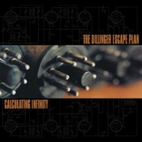 Dillinger Escape Plan Calculating Infinity