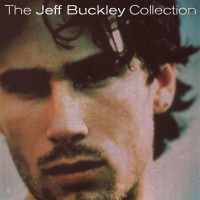 Buckley, Jeff The Jeff Buckley Collection