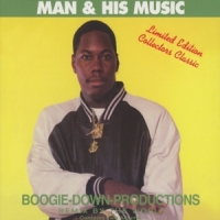 Boogie Down Productions Man & His Music