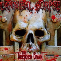 Cannibal Corpse The Wretched Spawn