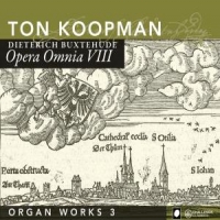 Buxtehude, D. Opera Omnia Viii:organ Works 3