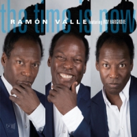 Valle, Ramon & Roy Hargrove The Time Is Now