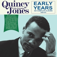 Jones, Quincy & His Orchestra Early Years - Six Complete Albums 1957-61