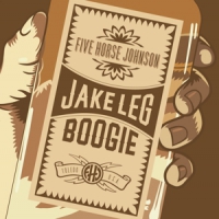Five Horse Johnson Jake Leg Boogie