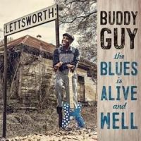 Guy, Buddy Blues Is Alive And Well