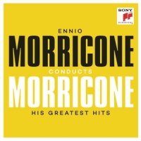 Morricone, Ennio Ennio Morricone Conducts Morricone - His Greatest Hits