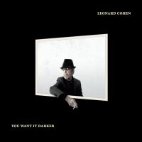 Cohen, Leonard You Want It Darker