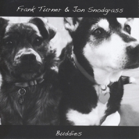 Turner, Frank & Jon Snodgrass Buddies