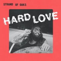 Strand Of Oaks Hard Love -ltd Lp+cd-