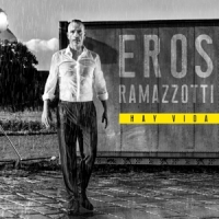 Ramazzotti, Eros Hay Vida