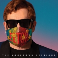 John, Elton The Lockdown Sessions