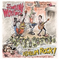 Howling Wolfmen Asylum Rock
