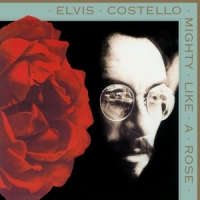 Costello, Elvis Mighty Like A Rose -coloured-