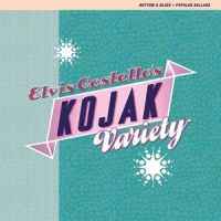 Costello, Elvis Kojak Variety -coloured-
