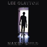 Clayton, Lee Naked Child