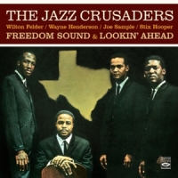 Jazz Crusaders Freedom Sound/lookin' Ahead