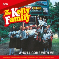Kelly Family, The Who Ll Come With Me