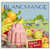 Blancmange Blanc Burn