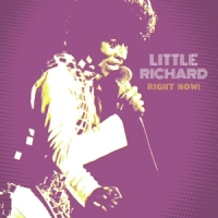 Little Richard Right Now!