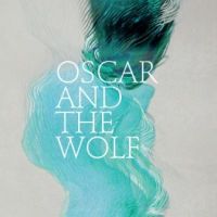 Oscar And The Wolf Ep Collection
