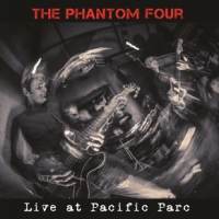 Phantom Four Live At Pacific Parc