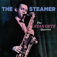 Getz, Stan -quartet- Steamer
