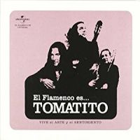 Tomatito El Flamenco Es