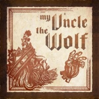 My Uncle The Wolf My Uncle The Wolf
