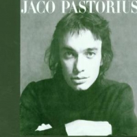 Pastorius, Jaco Jaco Pastorius