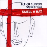 Gumpert, Ulrich/workshop Band Smell A Rat