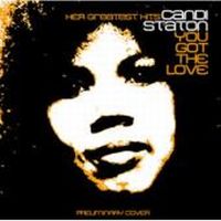Staton, Candi You Got The Love - Her Greatest Hits