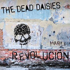 Dead Daisies Revolucion
