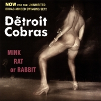 Detroit Cobras Mink Rat Or Rabbit