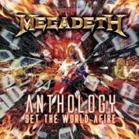 Megadeth Anthology  Set The World Afire