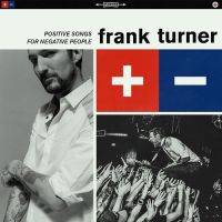 Turner, Frank Positive Songs For Negative People