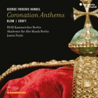 Akademie Fur Alte Musik Berlin Just Handel Coronation Anthems